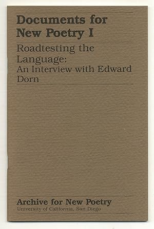 Immagine del venditore per Documents for New Poetry I: Roadtesting the Language: An Interview with Edward Dorn venduto da Between the Covers-Rare Books, Inc. ABAA
