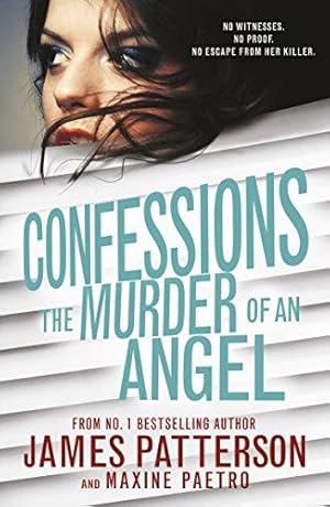 Bild des Verkufers fr Confessions: The Murder of an Angel: (Confessions 4) zum Verkauf von WeBuyBooks