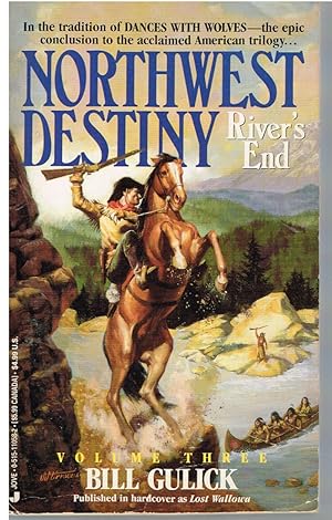 Bild des Verkufers fr Northwest Destiny River's End Volume Three zum Verkauf von First Class Used Books