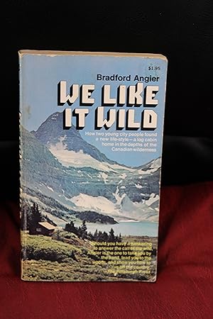 Seller image for We Like It Wild for sale by Wagon Tongue Books