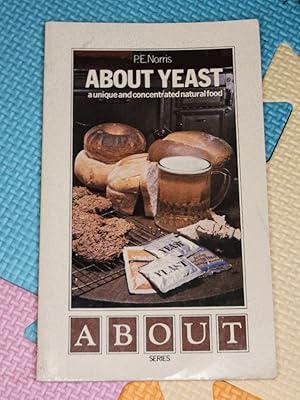 Imagen del vendedor de About Yeast a la venta por Earthlight Books