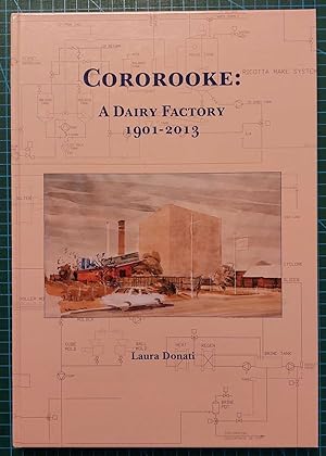 COROROOKE A Dairy Factory 1901 - 2013