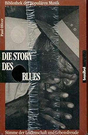 Seller image for Die Story des Blues- Stimm der Leidenschaft und Lebensfreude for sale by Gabis Bcherlager