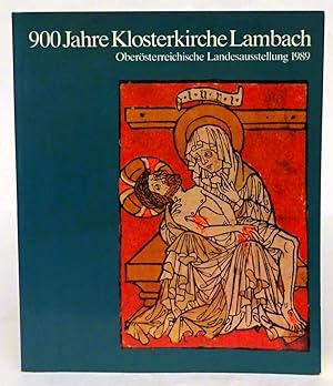 Bild des Verkufers fr 900 Jahre Klosterkirche Lambach. Obersterreichische Landesausstellung, Historischer Teil. zum Verkauf von Der Buchfreund