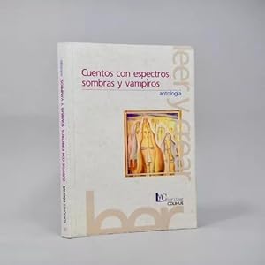 Imagen del vendedor de Cuentos Con Espectros, Sombras Y Vampiros 2009 Q1 a la venta por Libros librones libritos y librazos