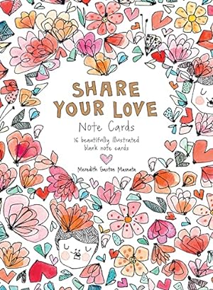 Bild des Verkufers fr Share Your Love Note Cards: 16 Beautifully Illustrated Blank Note Cards zum Verkauf von WeBuyBooks
