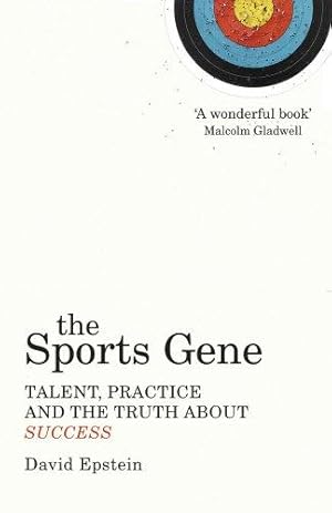 Imagen del vendedor de The Sports Gene: Talent, Practice and the Truth About Success a la venta por WeBuyBooks