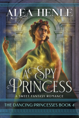 Seller image for A Spy Princess: A Sweet Fantasy Romance (Paperback or Softback) for sale by BargainBookStores