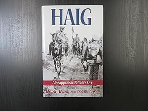 Seller image for Haig. A Reappraisal 70 Years On for sale by Helion & Company Ltd