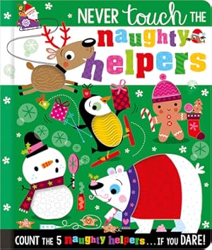 Image du vendeur pour Never Touch the Cheeky Helpers (Board Book) mis en vente par BargainBookStores