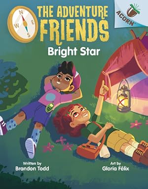 Seller image for Bright Star: An Acorn Book (the Adventure Friends #3) (Hardback or Cased Book) for sale by BargainBookStores