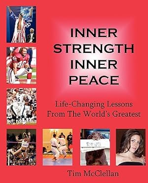 Imagen del vendedor de Inner Strength Inner Peace: Life-Changing Lessons from the World's Greatest (Paperback or Softback) a la venta por BargainBookStores