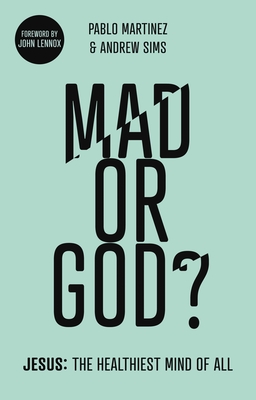 Bild des Verkufers fr Mad or God?: Jesus: The Healthiest Mind of All (Paperback or Softback) zum Verkauf von BargainBookStores