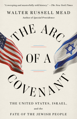 Imagen del vendedor de The Arc of a Covenant: The United States, Israel, and the Fate of the Jewish People (Paperback or Softback) a la venta por BargainBookStores