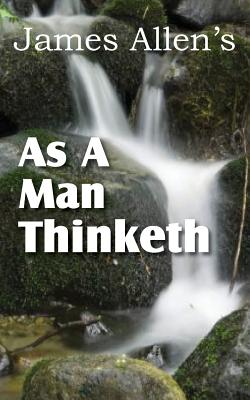 Bild des Verkufers fr As a Man Thinketh (Paperback or Softback) zum Verkauf von BargainBookStores