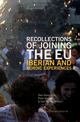 Seller image for Recollections of Joining the EU: Iberian and Nordic experiences (Paperback or Softback) for sale by BargainBookStores