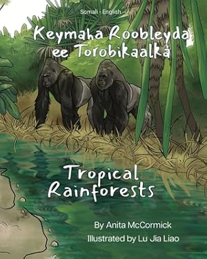 Seller image for Tropical Rainforests (Somali-English): Keymaha Roobleyda ee Torobikaalka (Paperback or Softback) for sale by BargainBookStores