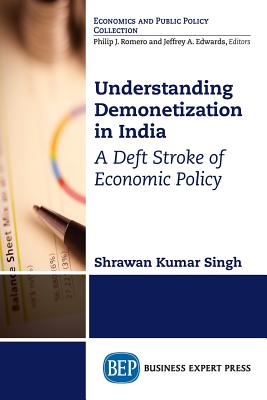 Seller image for Understanding Demonetization in India: A Deft Stroke of Economic Policy (Paperback or Softback) for sale by BargainBookStores
