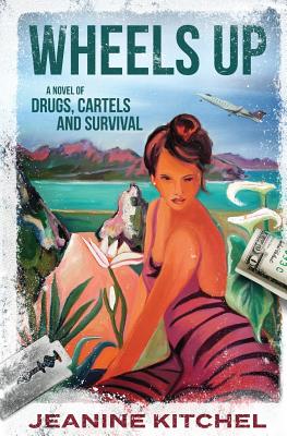 Seller image for Wheels Up: A Novel of Drugs, Cartels and Survival (Paperback or Softback) for sale by BargainBookStores
