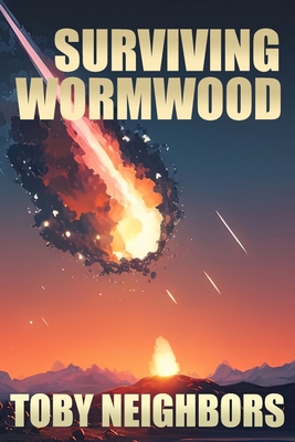 Bild des Verkufers fr Surviving Wormwood: End Times Prophecy Series Book 3 (Paperback or Softback) zum Verkauf von BargainBookStores
