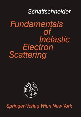 Bild des Verkufers fr Fundamentals of Inelastic Electron Scattering (Paperback or Softback) zum Verkauf von BargainBookStores