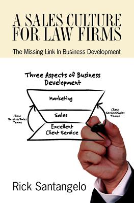 Seller image for A Sales Culture For Law Firms: The Missing Link In Business Development (Paperback or Softback) for sale by BargainBookStores