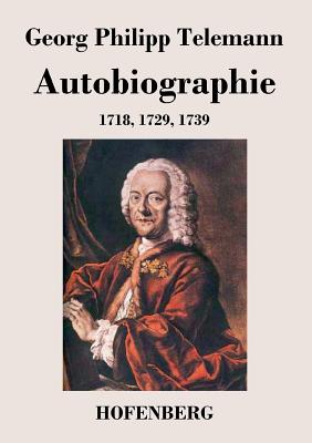Imagen del vendedor de Autobiographie: 1718, 1729, 1739 (Paperback or Softback) a la venta por BargainBookStores