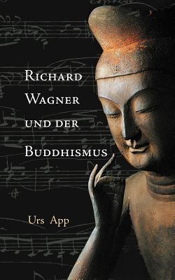 Seller image for Richard Wagner und der Buddhismus (Paperback or Softback) for sale by BargainBookStores