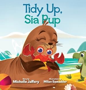 Seller image for Tidy Up, Sia Pup (Hardback or Cased Book) for sale by BargainBookStores