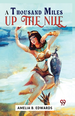 Seller image for A Thousand Miles Up The Nile (Paperback or Softback) for sale by BargainBookStores