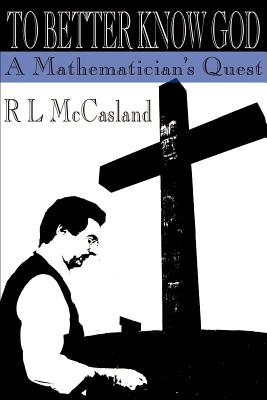 Bild des Verkufers fr To Better Know God: A Mathematician's Quest (Paperback or Softback) zum Verkauf von BargainBookStores