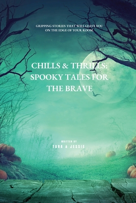 Image du vendeur pour Chills & Thrills: Spooky Tales for the Brave (Paperback or Softback) mis en vente par BargainBookStores