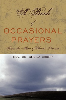 Image du vendeur pour A Book of Occasional Prayers: From the Heart of Christ's Servant (Paperback or Softback) mis en vente par BargainBookStores