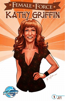 Seller image for Female Force: Kathy Griffin (Paperback or Softback) for sale by BargainBookStores
