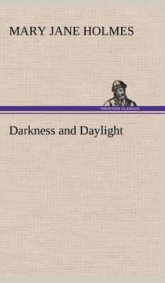 Seller image for Darkness and Daylight (Hardback or Cased Book) for sale by BargainBookStores