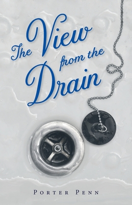 Image du vendeur pour The View from the Drain (Paperback or Softback) mis en vente par BargainBookStores