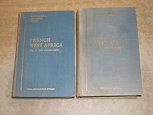 French West Africa - Volume I The Federation, Volume II The Colonies