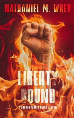 Seller image for Liberty Bound: A Dystopian Adventure (Paperback or Softback) for sale by BargainBookStores