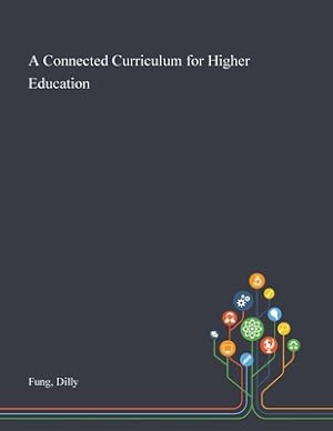 Seller image for A Connected Curriculum for Higher Education (Paperback or Softback) for sale by BargainBookStores