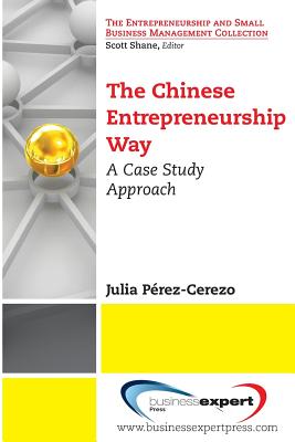 Seller image for The Chinese Entrepreneurship Way: A Case Study Approach (Paperback or Softback) for sale by BargainBookStores