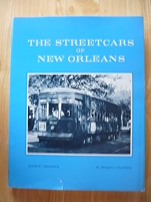 Image du vendeur pour The Streetcars of New Orleans mis en vente par Malcolm Orchard