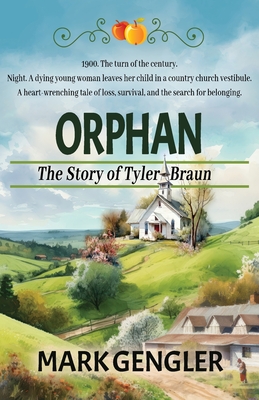 Seller image for Orphan: The Story of Tyler Braun (Paperback or Softback) for sale by BargainBookStores