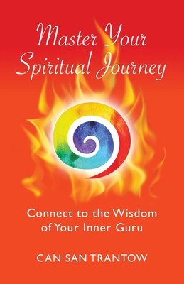 Seller image for Master Your Spiritual Journey: Connect to the Wisdom of Your Inner Guru (Paperback or Softback) for sale by BargainBookStores