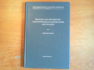 Seller image for bungen zur Wachstums- und Entwicklungsphysiologie der Pflanze. Pflanzenphysiologische Praktika, Band IV. for sale by Buch-Galerie Silvia Umla