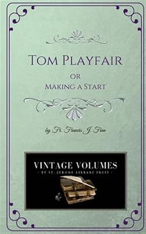 Imagen del vendedor de Tom Playfair: Making a Start a la venta por GreatBookPrices