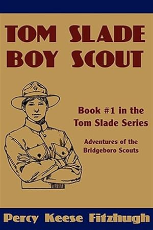 Seller image for Tom Slade, Boy Scout for sale by GreatBookPrices