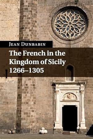 Immagine del venditore per French in the Kingdom of Sicily 1266-1305 venduto da GreatBookPrices