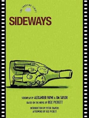 Seller image for Sideways : The Shooting Script for sale by GreatBookPrices