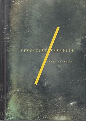 Seller image for Purgatory Paradise: Throwing Muses [1st Edition, with CD] for sale by Monroe Bridge Books, MABA Member