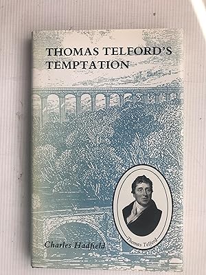 Seller image for Thomas Telford's Temptation: Telford and William Jessop's Reputation for sale by Beach Hut Books